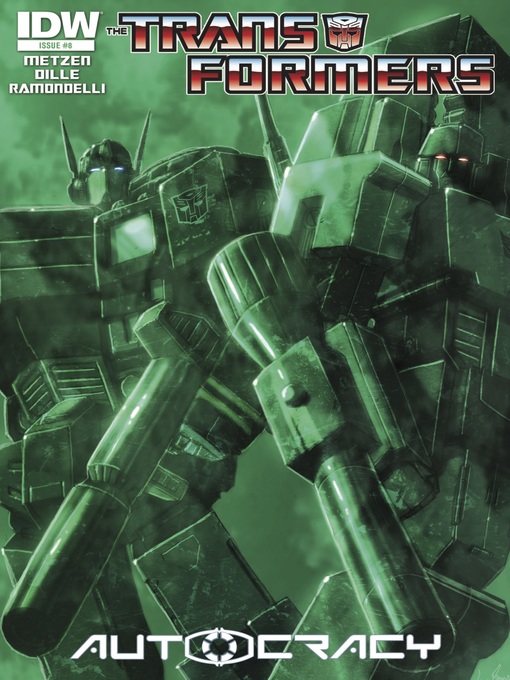 Title details for Transformers: Autocracy (2012), Issue 8 by Chris Metzen - Available